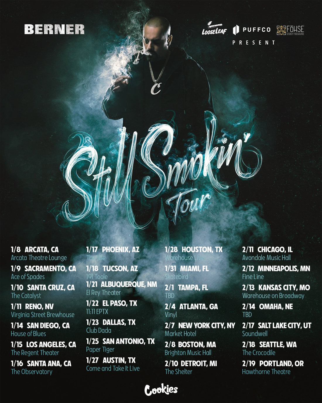 Berner - 2026 Still Smokin Tour